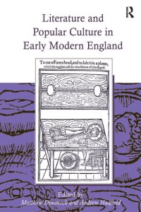 cover of the book Literature and Popular Culture in Early Modern England