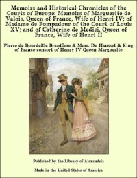 cover of the book Memoirs and Historical Chronicles of the Courts of Europe