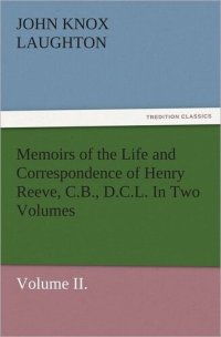 cover of the book Memoirs of the Life and Correspondence of Henry Reeve, C.B., D.C.L.