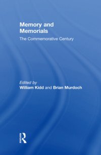 cover of the book Memory and Memorials: The Commemorative Century