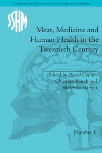 cover of the book Meat, Medicine and Human Health in the Twentieth Century