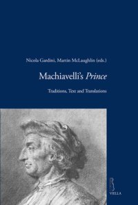 cover of the book Machiavelli’s Prince: Traditions, Text and Translations