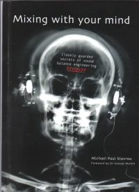 cover of the book Mixing with Your Mind : Closely Guarded Secrets of Sound Balance Engineering