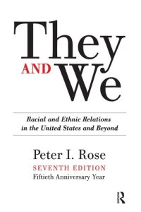 cover of the book They and We: Racial and Ethnic Relations in the United States