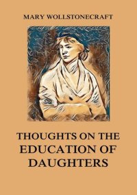 cover of the book Thoughts on the Education of Daughters