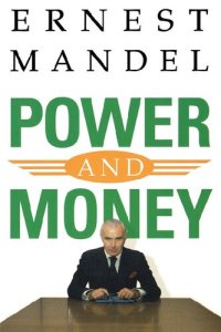 cover of the book Power and Money: A Marxist Theory of Bureaucracy