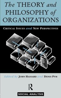 cover of the book The Theory and Philosophy of Organizations