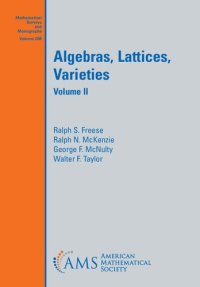 cover of the book Algebras, Lattices, Varieties