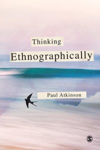 cover of the book Thinking Ethnographically