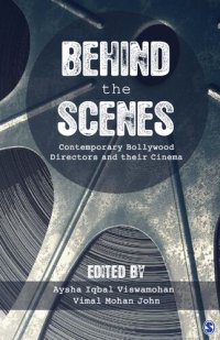 cover of the book Behind the Scenes: Contemporary Bollywood Directors and Their Cinema