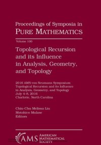 cover of the book Topological Recursion and its Influence in Analysis, Geometry, and Topology