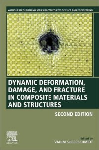 cover of the book Dynamic Deformation, Damage and Fracture in Composite Materials and Structures