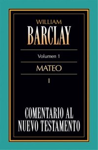 cover of the book Comentario al Nuevo Testamento Vol. 01 - Mateo I