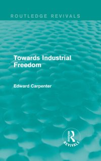 cover of the book Towards Industrial Freedom