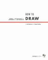 cover of the book How to Draw  drawing and sketching objects and environments from your imagination