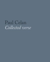 cover of the book Paul Celan - Collected verse