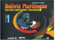 cover of the book Bolivia Plurilingüe. Guía para planificadores y educadores