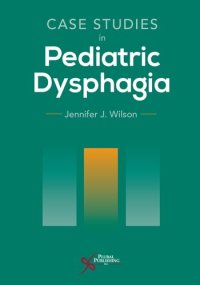 cover of the book Case Studies in Pediatric Dysphagia