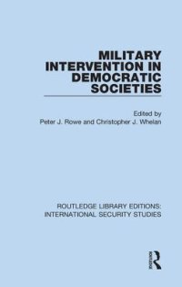 cover of the book Military Intervention in Democratic Societies