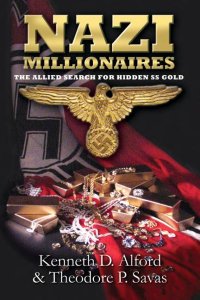 cover of the book Nazi Millionaires: The Allied Search for Hidden SS Gold