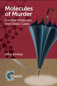 cover of the book Molecules of Murder: Criminal Molecules and Classic Cases