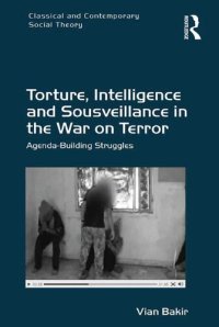 cover of the book Torture, Intelligence and Sousveillance in the War on Terror