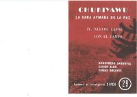 cover of the book Chukiyawu: la cara aymara de La Paz. Tomo IV: Nuevos lazos con el campo