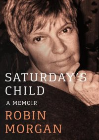 cover of the book Saturday's Child: A Memoir