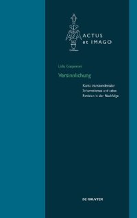 cover of the book Versinnlichung: Kants transzendentaler Schematismus und seine Revision in der Nachfolge