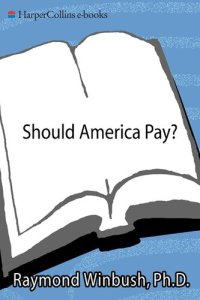 cover of the book Should America Pay?: Slavery and the Raging Debate on Reparations