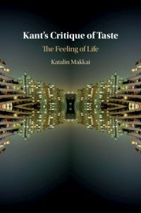 cover of the book Kant's Critique of Taste: The Feeling of Life