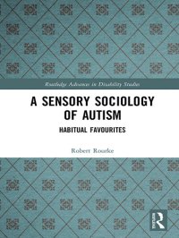 cover of the book A Sensory Sociology of Autism