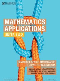 cover of the book Cambridge Mathematics Applications Units 1&2 for Western Australia