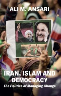 cover of the book Iran, Islam and Democracy: The Politics of Managing Change