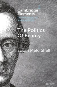 cover of the book The Politics of Beauty: A Study of Kant's Critique of Taste