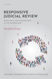 cover of the book Responsive Judicial Review: Democracy and Dysfunction in the Modern Age