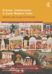 cover of the book Scholar Intellectuals in Early Modern India: Discipline, Sect, Lineage and Community