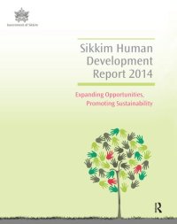 cover of the book Sikkim Human Development Report 2014: Expanding Opportunities, Promoting Sustainability