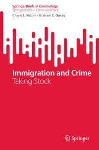 cover of the book Immigration and Crime: Taking Stock