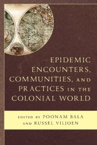 cover of the book Epidemic Encounters, Communities, and Practices in the Colonial World