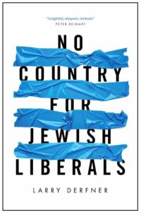 cover of the book No Country for Jewish Liberals