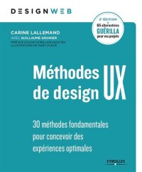 cover of the book Méthodes de design UX: 30 méthodes fondamentales pour concevoir des expériences optimales