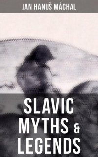 cover of the book Slavic Myths Legends