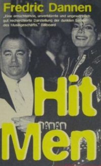 cover of the book Hit Men Makler der Macht und das schnelle Geld im Musikgeschäft