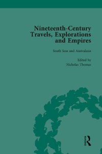 cover of the book Nineteenth-Century Travels, Explorations and Empires, Part II vol 6