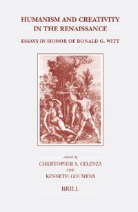 cover of the book Humanism and Creativity in the Renaissance: Essays in Honor of Ronald G. Witt