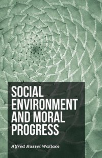 cover of the book Social Environment and Moral Progress