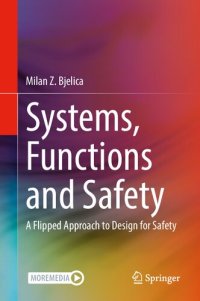 cover of the book Systems, Functions and Safety: A Flipped Approach to Design for Safety