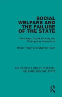 cover of the book Social Welfare and the Failure of the State