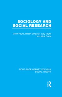 cover of the book Sociology and Social Research (RLE Social Theory)